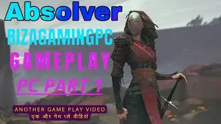 Absolver HD Gameplay Should You Get Absolver in 2022? Absolver pc part 1 #Riza #Rizagamerpc