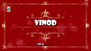 Vinod Name 4K Video WhatsApp Status | Dua Kar De Yaar Tu By Kashif Tari | Murtaza Ali