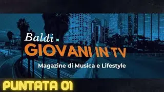 Baldi Giovani in TV, Puntata 01 - 2 aprile 2022