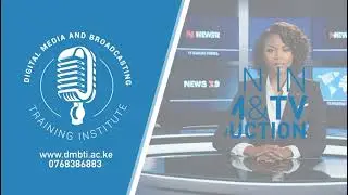 Film & TV Production Training at DMBTI | Hands-On Media Education in Kenya