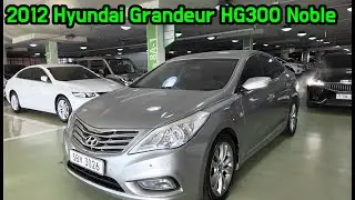 2012 Hyundai Grandeur HG300 Noble | Korean Used Car Export