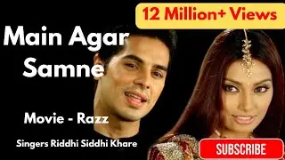 Main Agar Saamne Song || By - Riddhi and Siddhi || Movie name - Raaz ( 2002)