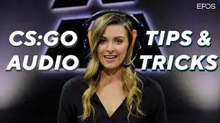 CSGO Tips and Tricks to outplay your opponents with audio | EPOS Audio Advantage #2