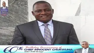Innoson @60: His Journey From Greatness to Greatness