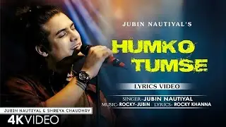 Humko Tumse (Official Video Song) - Jubin Nautiyal | Rocky Khanna | Shreya Chaudhry | Jyoti