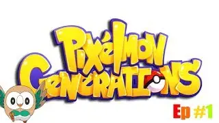 Minecraft: Pixelmon Generations (ep #1)