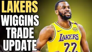 Lakers Andrew Wiggins Trade Update