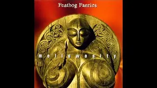 [Hidden Gems] Peatbog Faeries - Mellowosity (1996) Dan's Mini Album Review