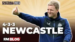 Newcastle 4-3-3! | Tactics Talk | FM23