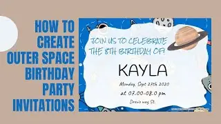 How To Create Outer Space Birthday Party Invitations