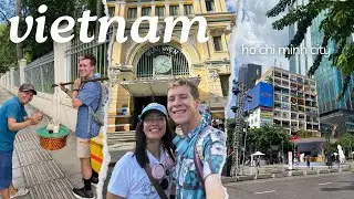 FIRST DAYS IN VIETNAM! Ho Chi Minh City, Post Office, War Remnants Museum, Great Food!