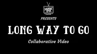 Railroad Radio Presents: Long Way To Go