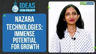 Nazara Technologies: Promising Investment Bet For Long-term | Ideas For Profit