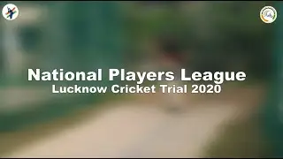 NPL National Players League Lucknow Trial GLIMPS.
