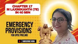 UPSC Prelims 2026 | Emergency Provisions in Indian Constitution | M Laxmikanth chapter 17