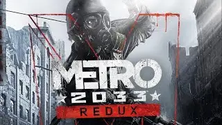 METRO 2033 REDUX - 1 Серия  ► Хантер, Орден, 2 ствола!