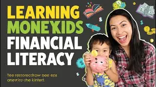 Financial Literacy for Kids  Easy Money Tips for Parents