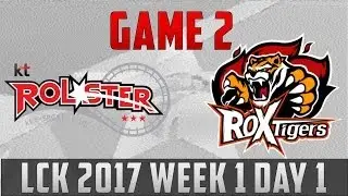 ROX Tigers vs KT Rolster Game 2 Highlights LCK Spring 2017