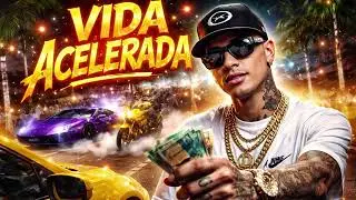 Vida Acelerada - Funk