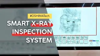 OX-400 X-Ray Inspection System | Smarter Detection, Safer Production｜#OSHIMATech