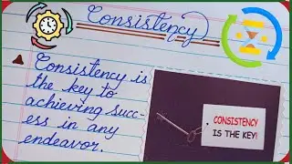 Consistency Essay in 5 Lines | The Power of Consistency | Writing Essay on Consistency in English✨