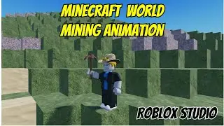 Digging Animation for a Minecraft Style World