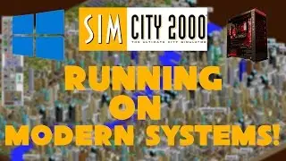 КАК ЗАПУСТИТЬ SIMCITY 2000 НА СОВРЕМЕННЫХ СИСТЕМАХ! (2024)