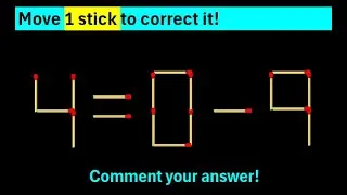Part 37 - Matchstick Puzzles with Answers - Math Puzzles - IQ Test