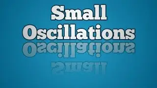 Small Oscillations In Classical Mechanics - Part 1