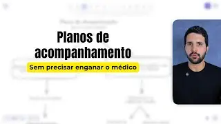 Planos de Acompanhamento para Médicos - [Sem querer ter ve vender nada com isso]