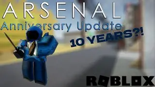 Roblox Arsenal 10th Anniversary! Have I still got it?!