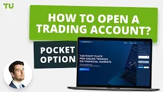 Pocket Option - How to open a trading account? | Firsthand experience of Alex Smith by Traders Union