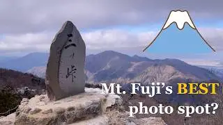 Hiking from Tokyo to Mt. Fuji - Leg 4: Best Mt. Fuji Viewpoint Near Kawaguchiko 三ツ峠