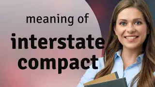 Understanding Interstate Compacts: A Pathway to Collaboration Between States