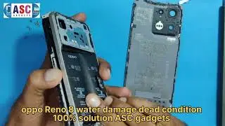oppo Reno 8 water damage dead condition 100% solution ASC gadgets #opporeno8 #shots #ascgadgets