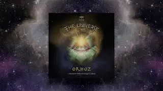 Orhoz - The Universe [Ixitia records] PSYDUB ETHNIC FUSION