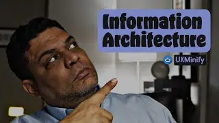 The Role of Information Architecture (IA) in UX