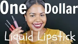 $1 liquid lipstick Review and Swatches