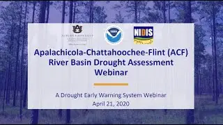 April 2020 Apalachicola Chattahoochee Flint (ACF) River Basin Drought Assessment Webinar