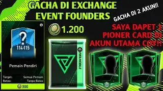 Gacha Di Exchange Event Founders!! Saya Dapet 2 Card Pioner Coy!! | Meme Gacha Fifa Mobile 2023