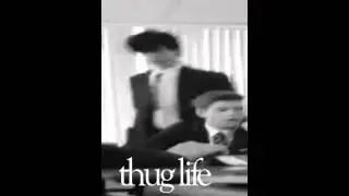 Thug Life - History Class Thug