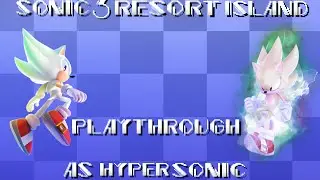 Sonic 3 Resort Island SHC 2015 Demo ~ Playthrough (Hyper Sonic)