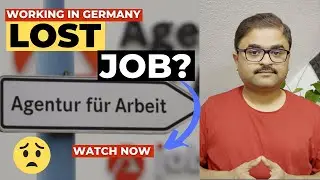 9 Things to know if you lose your job in Germany 🇩🇪