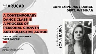 Webinar: A Contemporary Dance Class is a Process of Personal Growth and ... | Sofia Barka