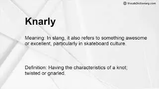 Knarly Meaning
