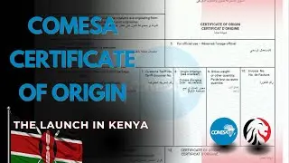 Электронный сертификат происхождения КОМЕСА: запуск в Кении и все, что вам нужно знать об этом бо...