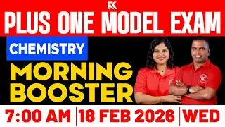 Plus One Model Exam Chemistry | Morning Booster Quick Revision | RK Nex