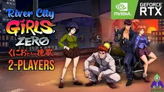 River City Girls Zero - 2 Players Co-op PC Espa&ntilde;ol Full Game Longplay