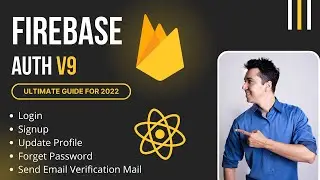 1/4 - Firebase Crash Course v9 | Firebase Authentication with REACT , Context API, Private Route
