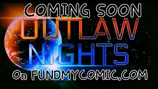 OUTLAW NIGHTS by @fuseboxx4710Coming soon to FUNDMYCOMIC.COM #comics #art #action  #comicsgate